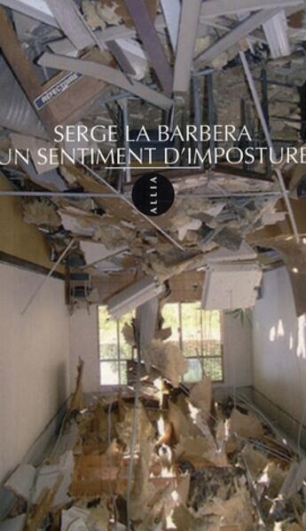 Couverture du livre « Un sentiment d'imposture » de Serge La Barbera aux éditions Allia