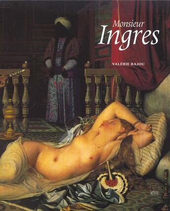 Couverture du livre « Monsieur ingres » de Valerie Bajou aux éditions Adam Biro