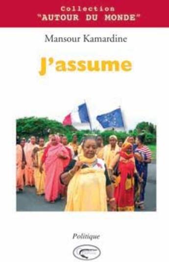 Couverture du livre « J'assume » de Kamardine. Mans aux éditions Orphie