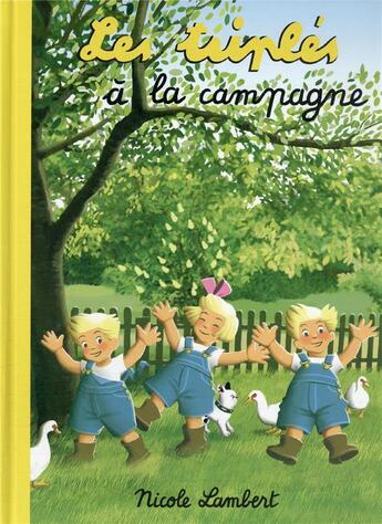 Couverture du livre « Les triplés à la campagne » de Nicole Lambert aux éditions Nicole Lambert