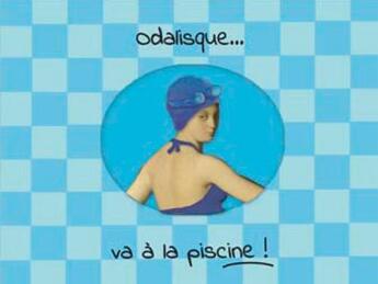 Couverture du livre « Odalisque... va à la piscine » de  aux éditions Au Clair De Ma Plume