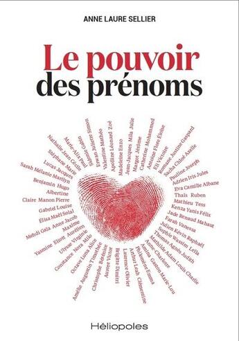 Couverture du livre « Le pouvoir des prénoms » de Anne-Laure Sellier aux éditions Heliopoles