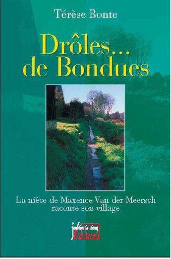 Couverture du livre « Droôles... de bondues » de Terese Bonte aux éditions Jourdan