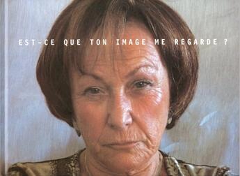 Couverture du livre « Est-ce que ton image me regarde ? » de Esther Shalev-Gerz aux éditions Bild-kunst