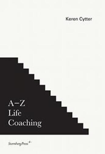 Couverture du livre « A-Z life coaching » de Keren Cytter aux éditions Sternberg Press