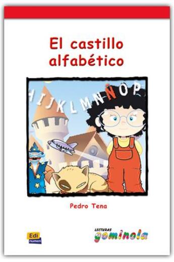 Couverture du livre « El castillo alfabético » de Pedro Tena aux éditions Edinumen