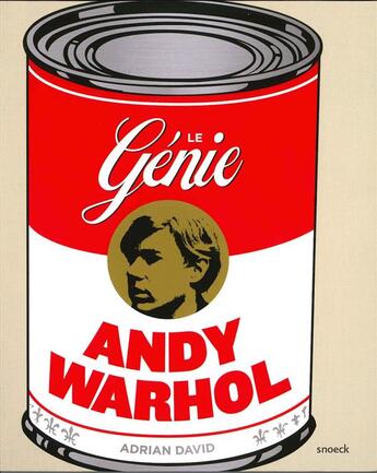 Couverture du livre « Le génie Andy Warhol » de Adrian David aux éditions Snoeck Gent