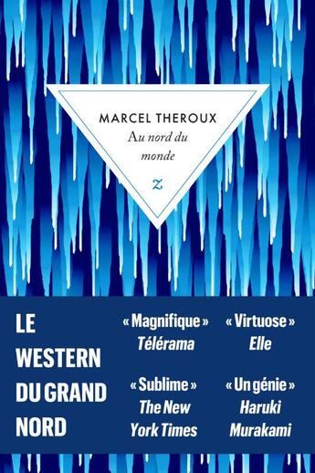 Couverture du livre « Au nord du monde » de Marcel Theroux aux éditions Zulma