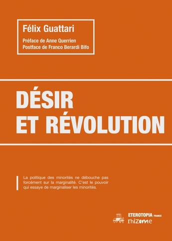 Couverture du livre « Désir et révolution » de Felix Guattari aux éditions Eterotopia