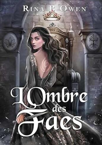 Couverture du livre « L'ombre des Faes Tome 1 » de Rina B. Owen aux éditions Imaginary Edge