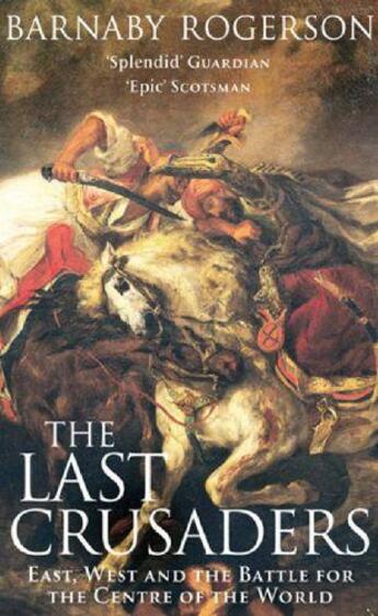 Couverture du livre « The Last Crusaders » de Rogerson Barnaby aux éditions Little Brown Book Group Digital