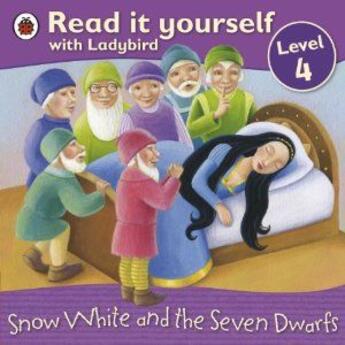 Couverture du livre « Snow White And The Seven Dwarfs - Read It Yourself With Ladybird » de Ladybird aux éditions Ladybird