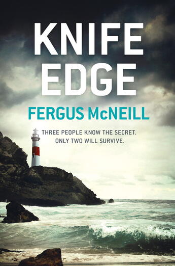 Couverture du livre « Knife Edge » de Mcneill Fergus aux éditions Hodder And Stoughton Digital