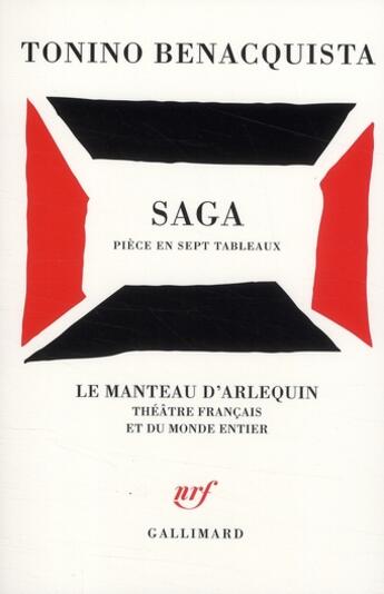 Couverture du livre « Saga ; pièce en sept tableaux » de Tonino Benacquista aux éditions Gallimard