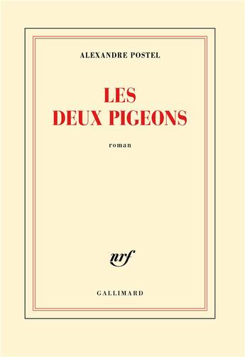 Couverture du livre « Les deux pigeons » de Alexandre Postel aux éditions Gallimard
