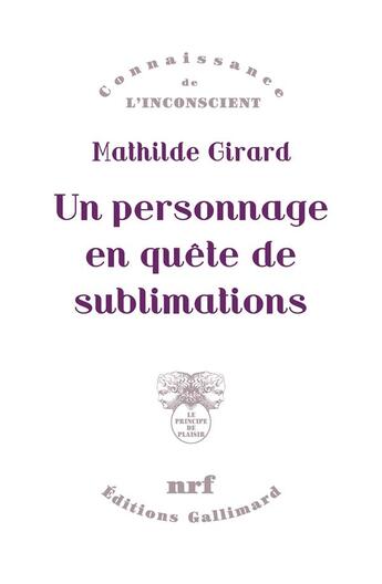 Couverture du livre « Une personne en quête de sublimations » de Mathilde Girard aux éditions Gallimard