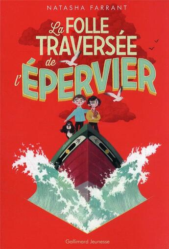 Couverture du livre « La folle traversée de l'épervier » de Natasha Farrant aux éditions Gallimard-jeunesse