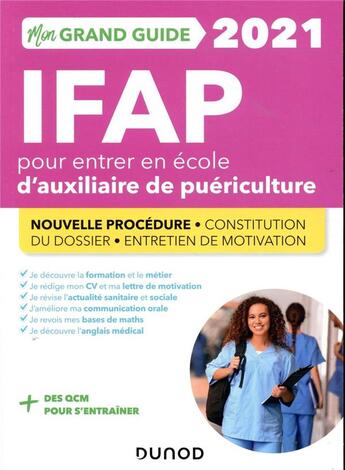 Couverture du livre « Je prépare ; mon grand guide AP pour entrer en école d'auxiliaire de puériculture ; nouvelle procédure, constitution du dossier, entretien de motivation (édition 2021) » de Corinne Pelletier et Charlotte Rousseau aux éditions Dunod