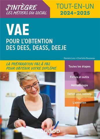 Couverture du livre « VAE pour l'obtention des DEES, DEASS, DEEJE (2e édition) » de Charlotte Rousseau et Daniela Levy aux éditions Dunod