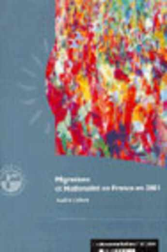 Couverture du livre « Migration et nationalite en france en 2001 » de Ministere De L'Emploi Et De La Solidarite aux éditions Documentation Francaise