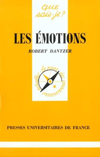 Couverture du livre « Emotions (les) » de Robert Dantzer aux éditions Que Sais-je ?