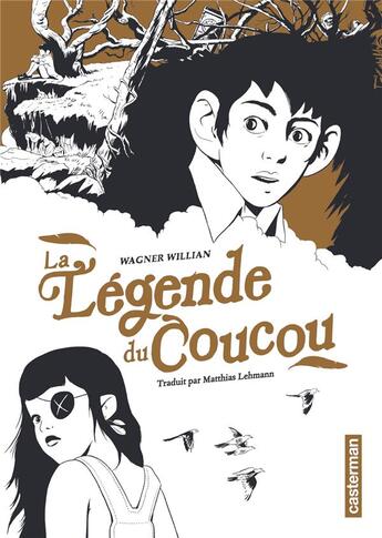 Couverture du livre « La legende du coucou » de Wagner William aux éditions Casterman