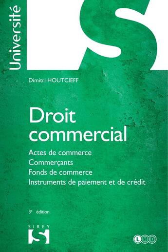 Couverture du livre « Droit commercial (3e édition) » de Dimitri Houtcieff aux éditions Sirey