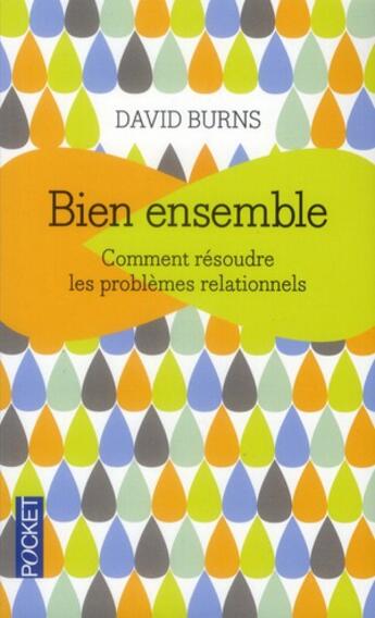 Couverture du livre « Bien ensemble » de David Burns aux éditions Pocket