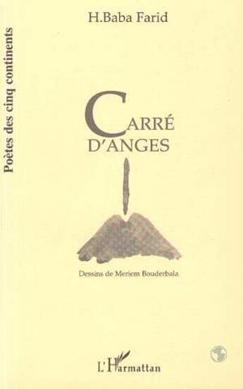 Couverture du livre « Carré d'anges » de H. Baba Farid et Meriem Bouderbala aux éditions Editions L'harmattan