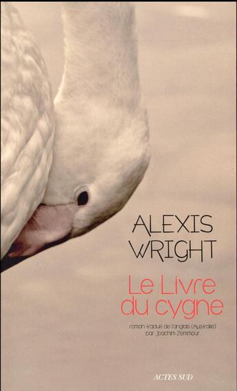 Couverture du livre « Le livre du cygne » de Alexis Wright aux éditions Actes Sud