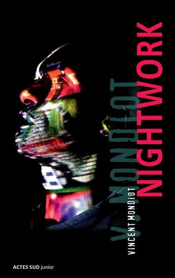 Couverture du livre « Nightwork » de Vincent Mondiot aux éditions Actes Sud Jeunesse