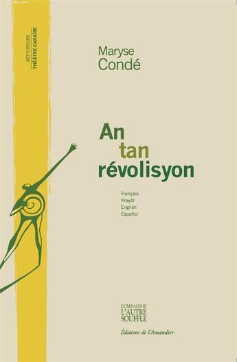 Couverture du livre « An tan révolisyon » de Maryse Conde aux éditions L'amandier