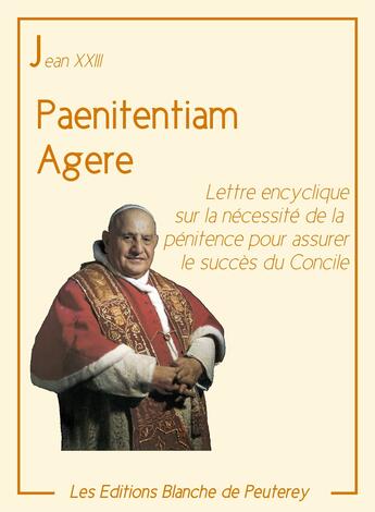 Couverture du livre « Paenitentiam agere » de Jean Xxiii aux éditions Les Editions Blanche De Peuterey