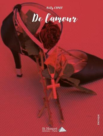 Couverture du livre « De l'amour » de Cameo Nelly aux éditions Saint Honore Editions