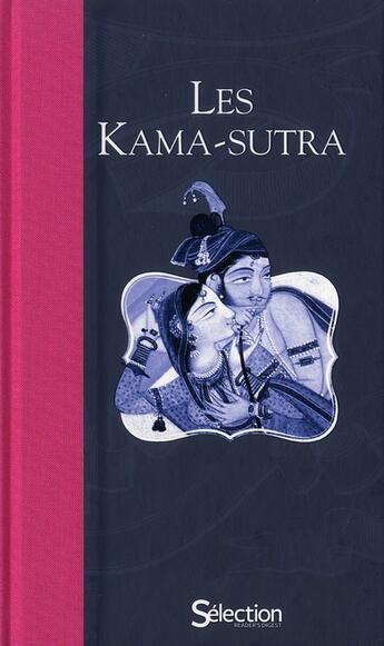 Couverture du livre « Les kama-sutra » de  aux éditions Selection Du Reader's Digest