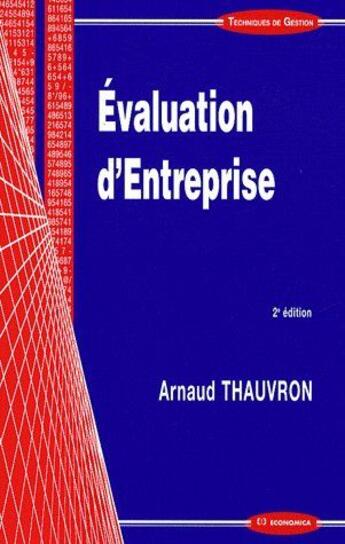 Couverture du livre « EVALUATION D'ENTREPRISE » de Thauvron/Arnaud aux éditions Economica