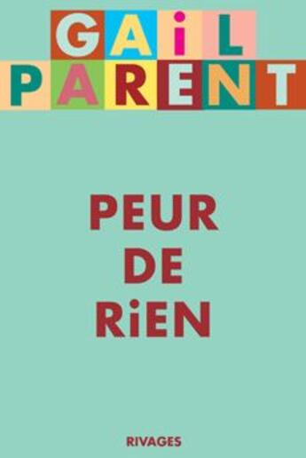 Couverture du livre « Peur de rien » de Gail Parent aux éditions Rivages