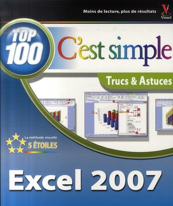 Couverture du livre « Top 100 c'est simple ; excel 2007 » de Etheridge Denise aux éditions First Interactive