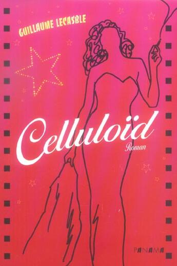 Couverture du livre « Celluloid » de Guillaume Lecasble aux éditions Panama