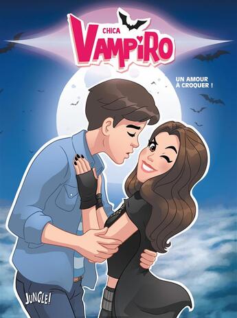 Couverture du livre « Chica Vampiro T.3 ; un amour à croquer ! » de Veronique Grisseaux aux éditions Jungle