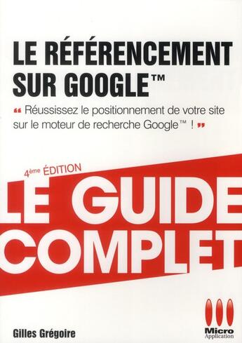 Couverture du livre « Le référencement sur Google (4e édition) » de Gilles Gregoire aux éditions Ma