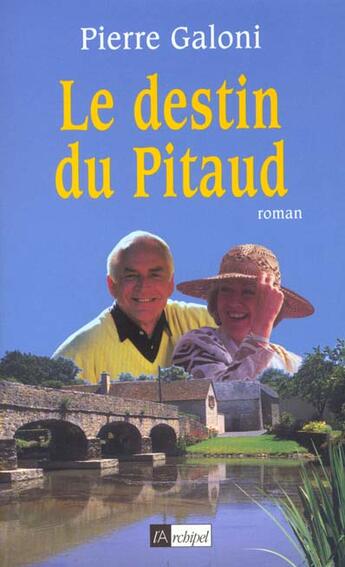 Couverture du livre « Le destin du pitaud » de Pierre Galoni aux éditions Archipel