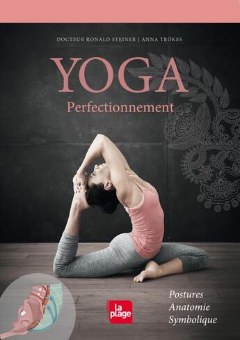 Couverture du livre « Yoga ; perfectionnement » de Ronald Steiner aux éditions La Plage