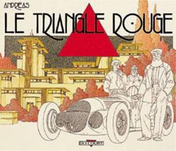 Couverture du livre « Le triangle rouge » de Andreas aux éditions Delcourt