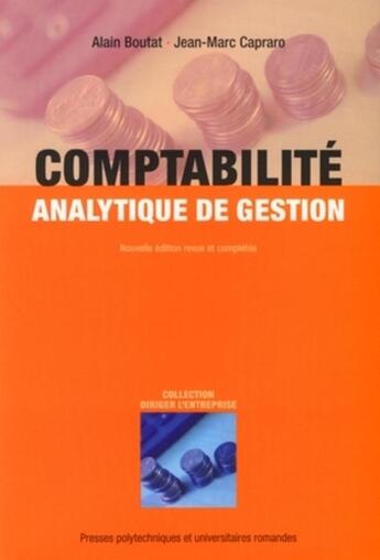 Couverture du livre « Comptabilité analytique de gestion » de Boutat/Capraro aux éditions Ppur