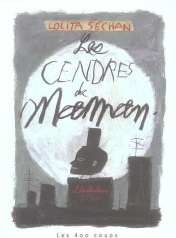 Couverture du livre « Cendres de maman (les) » de Sechan/Lino aux éditions 400 Coups