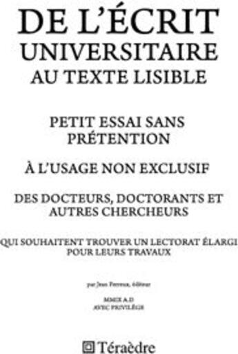 Couverture du livre « De l'écrit universitaire au texte lisible » de Jean Ferreux aux éditions Teraedre