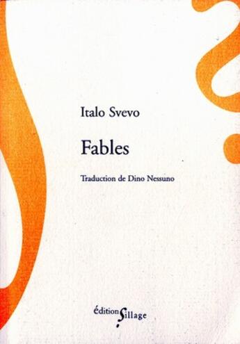 Couverture du livre « Fables » de Italo Svevo aux éditions Sillage