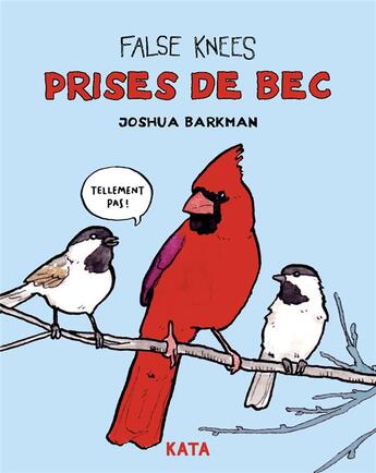 Couverture du livre « Prise de bec » de Joshua Barkman aux éditions Kata Editions