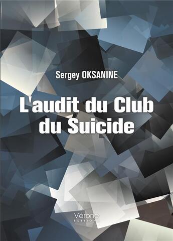 Couverture du livre « L'audit du club du suicide » de Oksanine Sergey aux éditions Verone